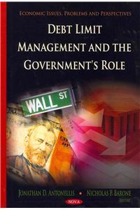 Debt Limit Management & the Government's Role
