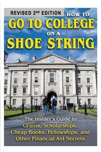 How to Go to College on a Shoe String