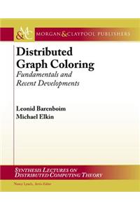 Distributed Graph Coloring: Fundamentals and Rtecent Developments