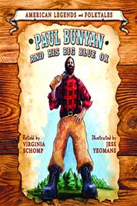 Paul Bunyan and the Big Blue Ox