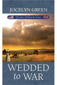 Wedded to War