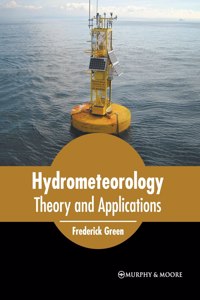 Hydrometeorology: Theory and Applications