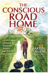 The Conscious Road Home