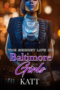 Secret Lives of Baltimore Girls