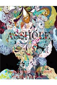 Asshole A swear word coloring book for adult reluxation