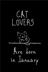 Cat Lovers are born in January
