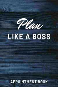 Plan Like a Boss