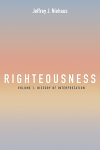 Righteousness, Volume 1