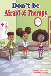 Don't Be Afraid of Therapy