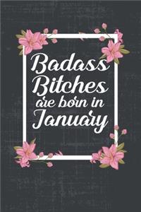 Badass Bitches Are Born In January