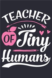 Teacher of Tiny Humans