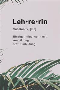 Lehrerin Notizbuch Influencerin