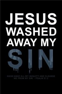 Jesus Washed Away My Sin