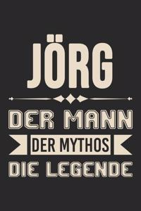 Jörg Der Mann Der Mythos Die Legende