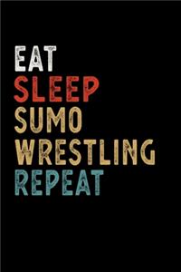 Eat Sleep Sumo Wrestling Repeat Funny Sport Gift Idea