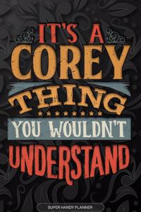 It's A Corey Thing You Wouldn't Understand