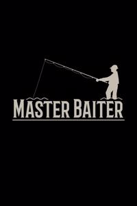 Master Baiter