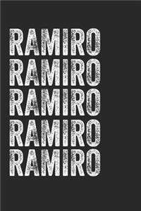 Name RAMIRO Journal Customized Gift For RAMIRO A beautiful personalized: Lined Notebook / Journal Gift, Notebook for RAMIRO,120 Pages, 6 x 9 inches, Gift For RAMIRO, Personal Diary, RAMIRO, Personalized Journal, Family No