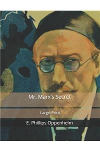 Mr. Marx's Secret