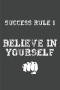 Success Rule 1