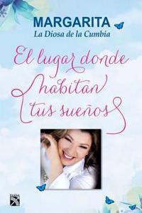 El Lugar Donde Habitan Los Suenos