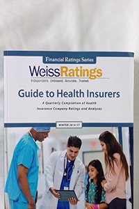 Weiss Ratings Guide to Health Insurers, Winter 16/17