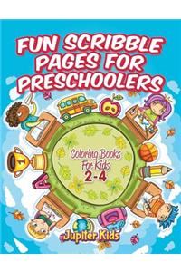 Fun Scribble Pages for Preschoolers