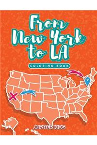 From New York to LA Coloring Book