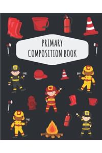 Fireman Primary Composition Book