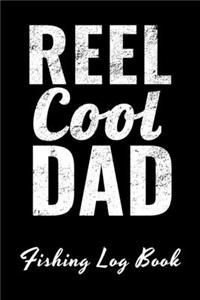 Reel Cool Dad Fishing Log Book