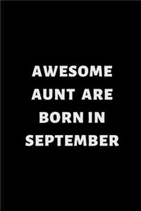 Awesome Aunt Are Born In September