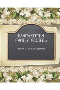 Handwritten Family Recipes For My Future Generation