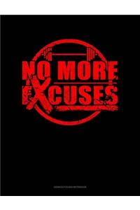 No More Excuses