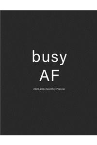 Busy AF