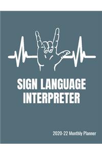 Sign Language Interpreter 2020-22 Monthly Planner