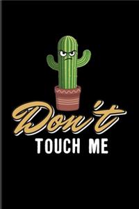Don't Touch Me