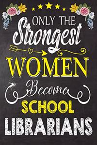Only Strongest women become School Librarians