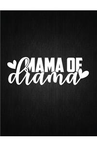 Mama Of Drama