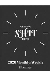 Getting Shit Done