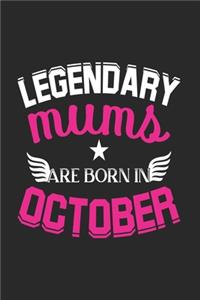 Legendary Mums Are Born In October