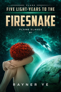 Five Light-Years to the Firesnake