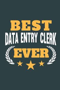 Best Data Entry Clerk Ever