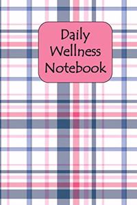 Daily Wellness Notebook