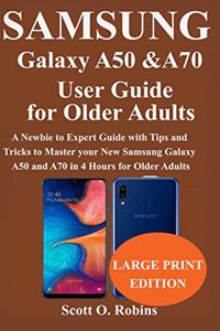 Samsung Galaxy A50 and A70 User Guide for Older Adults