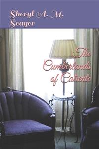 The Cumberlands of Caliente