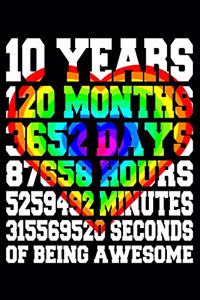10 Years Of Being Awesome
