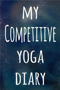My Competitive Yoga Diary