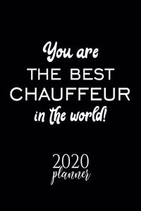 You Are The Best Chauffeur In The World! 2020 Planner