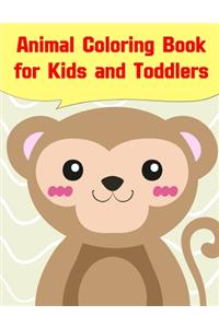 Animal Coloring Book for Kids and Toddlers