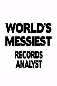 World's Messiest Records Analyst